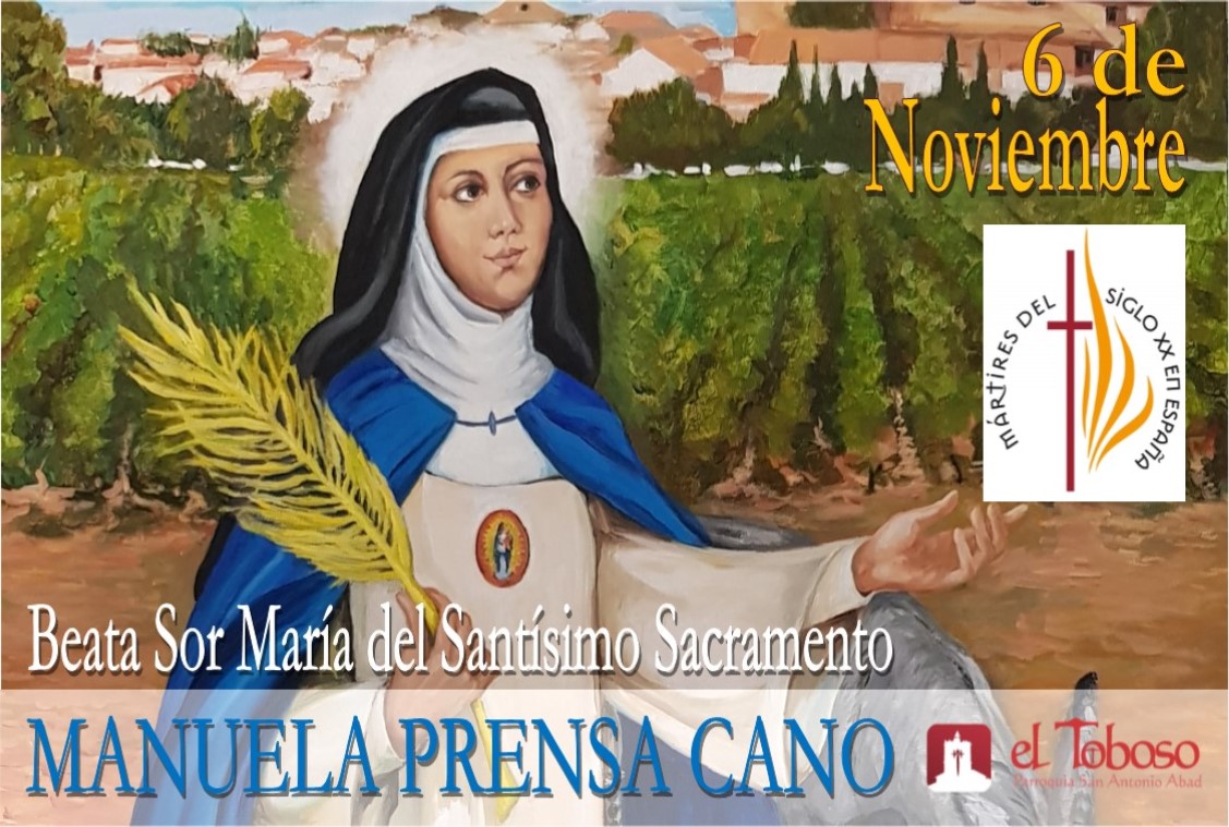 La Parroquia de El Toboso celebra hoy, 6 de noviembre, la fiesta de su beata mártir Sor María del Santísimo Sacramento